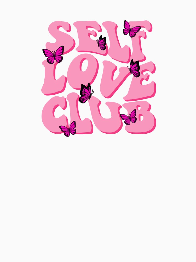 Self Love Club Illustration by CartheArtwork T-Shirts, Hoodie, Sweatshirt | BlankRebels.com (Image 3)