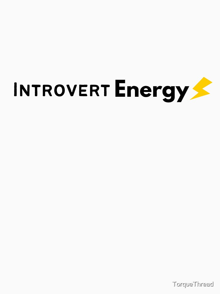 Introvert Energy Minimal Typography Design by TorqueThread T-Shirts, Hoodie, Sweatshirt | BlankRebels.com (Image 3)