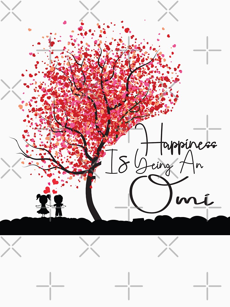 happy is being an omi gift for mom grandma by AYMEDD T-Shirts, Hoodie, Sweatshirt | BlankRebels.com (Image 3)