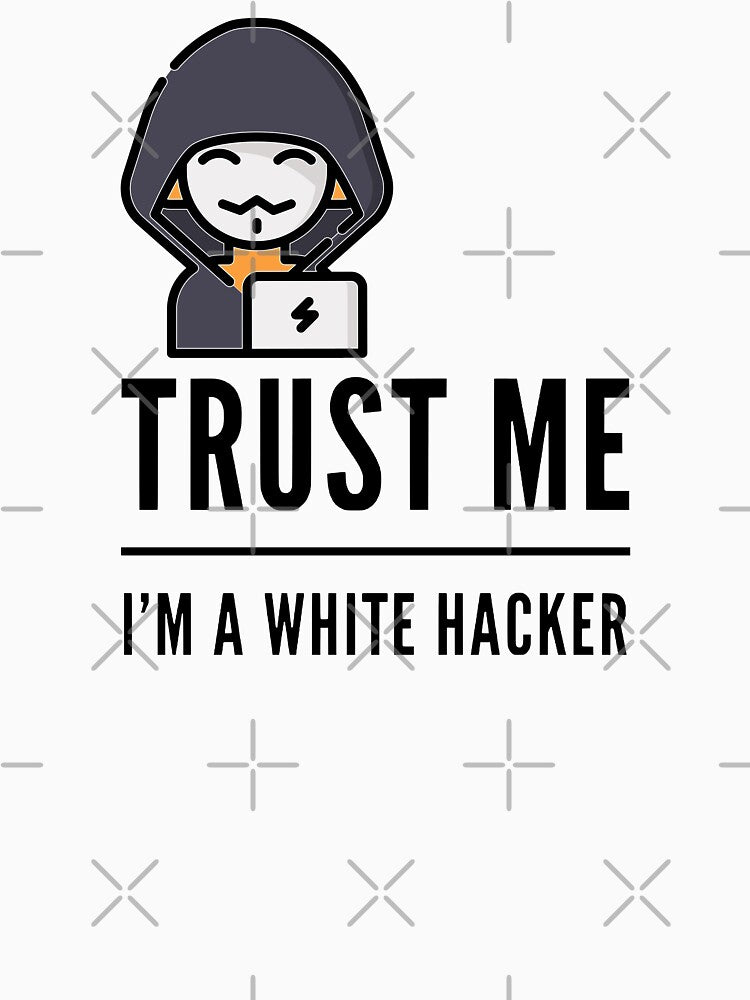 Trust Me I'm A White Hacker (color black) by Stornu2Ruedas T-Shirts, Hoodie, Sweatshirt | BlankRebels.com (Image 3)
