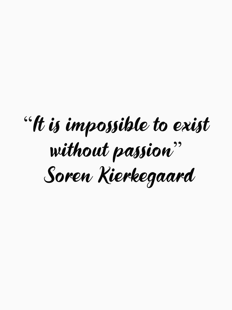 Kierkegaard Quotes by 4ever-Undaunted