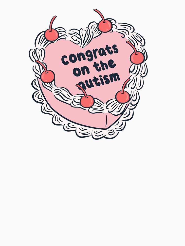 congrats on the autism cake by kaybowzie T-Shirts, Hoodie, Sweatshirt | BlankRebels.com (Image 3)