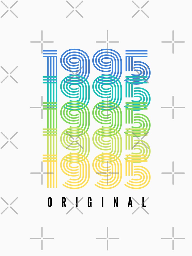 1995 Original – Born in 1995 Birthday Gift – Classic 1995 Limited Edition by DesignByLeo T-Shirts, Hoodie,... (Image 3)