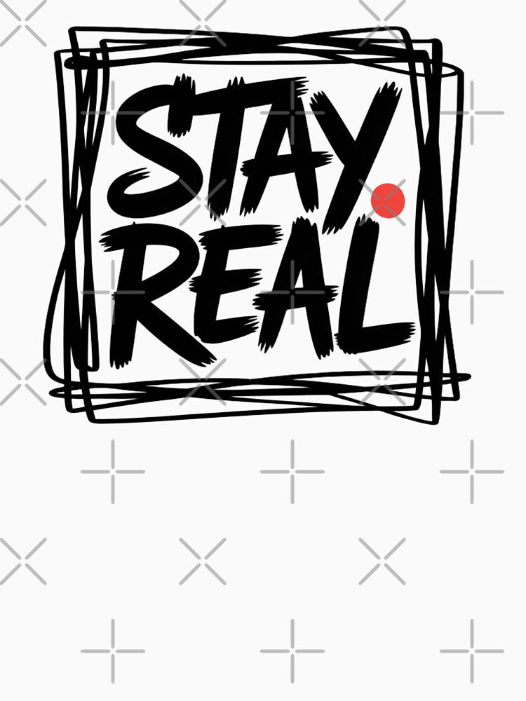 Stay Real Minimal Typography by Shanker-studio T-Shirts, Hoodie, Sweatshirt | BlankRebels.com (Image 3)