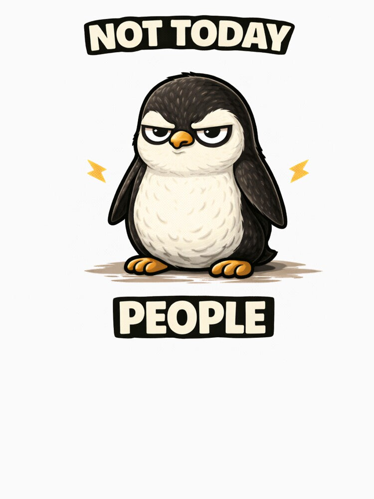 Funny Introvert Penguin T-Shirt – Not Today People Anti Social Tee by Socially Tired Club