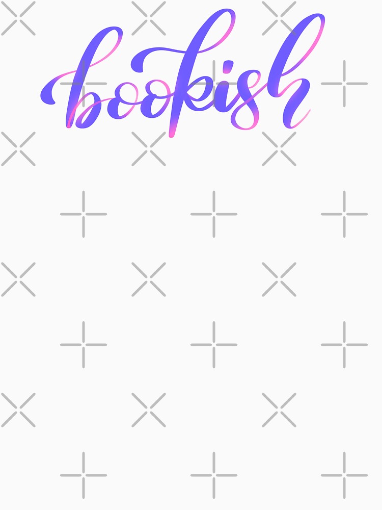 Bookish by BoundToPlease T-Shirts, Hoodie, Sweatshirt | BlankRebels.com (Image 3)
