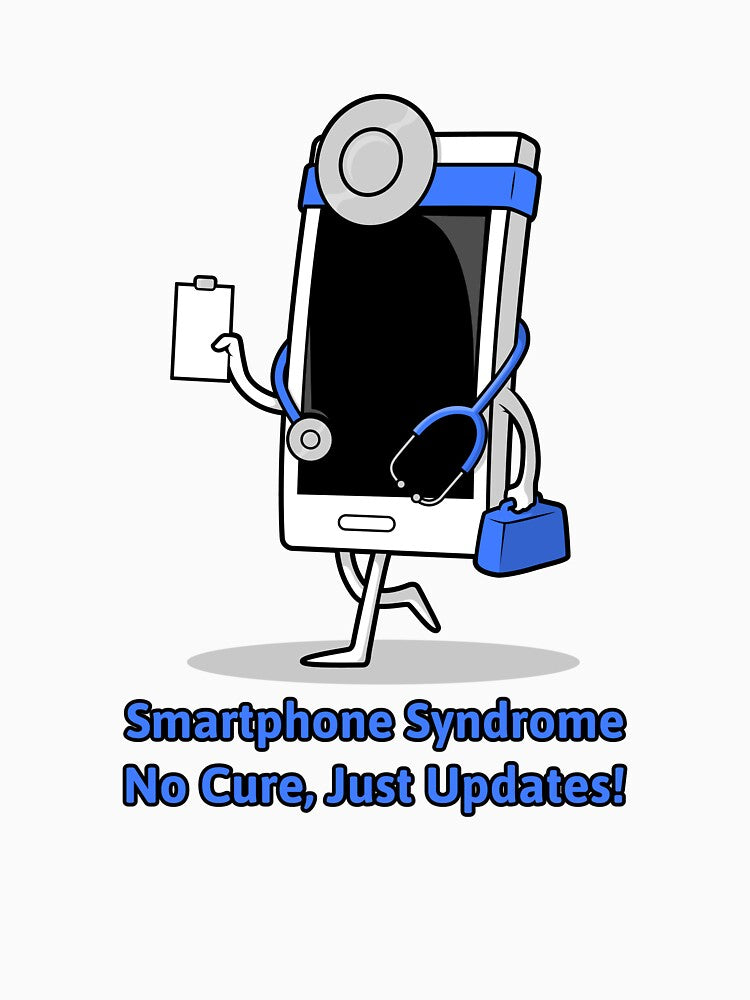 Smartphone Syndrome: No Cure, Just Updates! by JameZible T-Shirts, Hoodie, Sweatshirt | BlankRebels.com (Image 3)