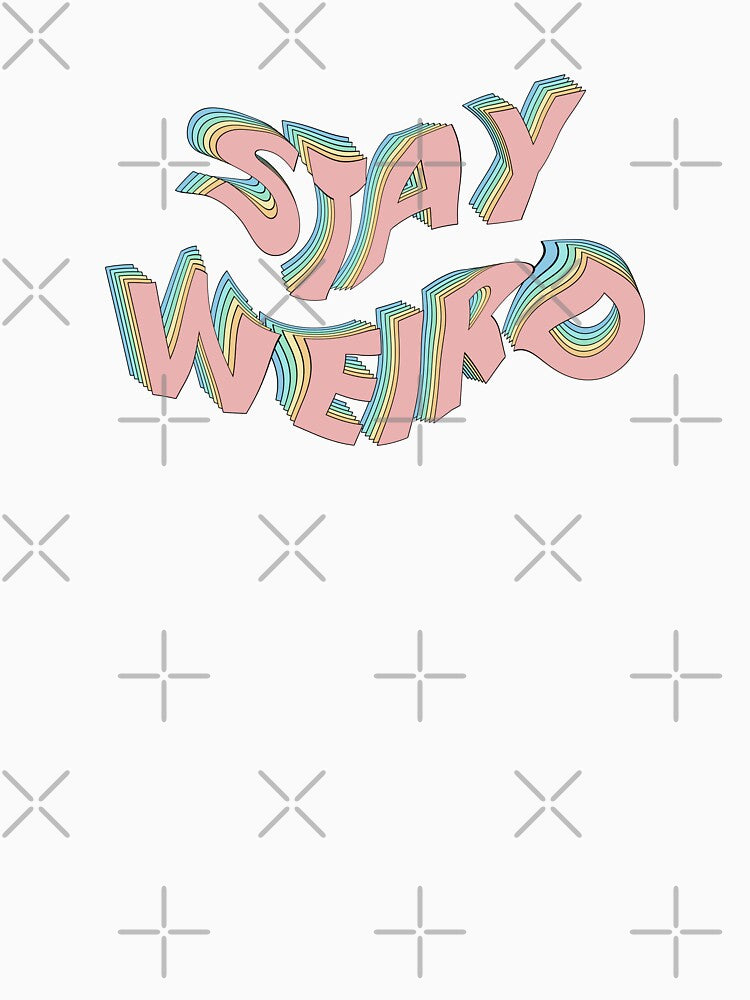 Stay Weird by ind3finite T-Shirts, Hoodie, Sweatshirt | BlankRebels.com (Image 3)