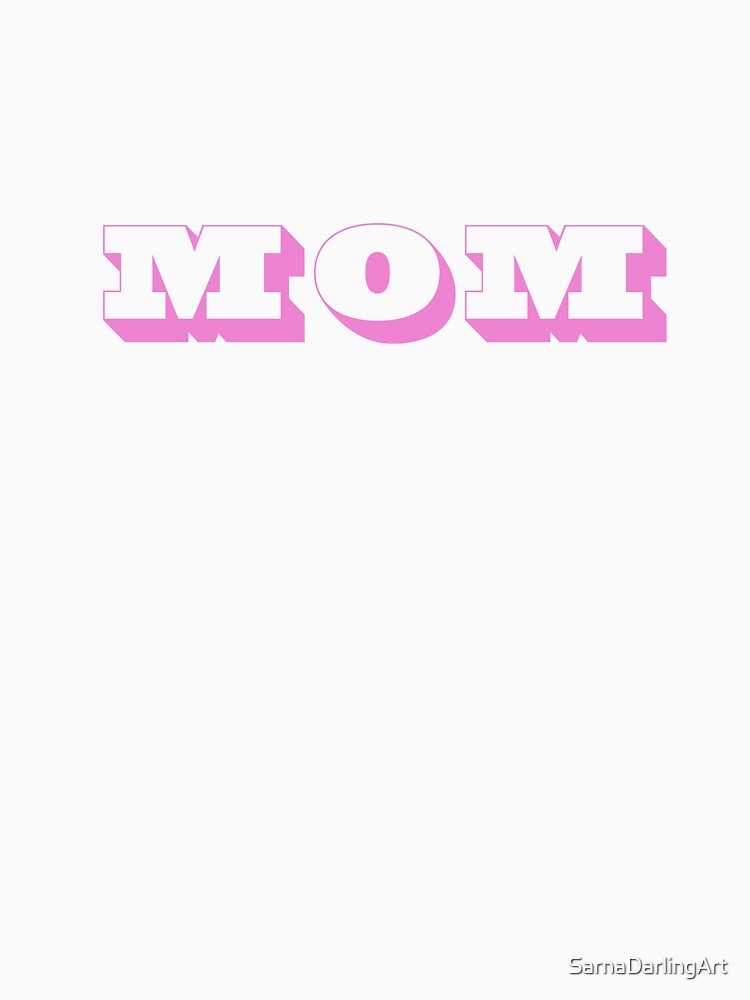 Mom by SarnaDarlingArt T-Shirts, Hoodie, Sweatshirt | BlankRebels.com (Image 3)