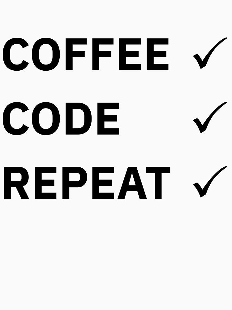Copy of Coffee Code Repeat – Funny Programmer Coffee Coding Quote by p-frosty-design T-Shirts, Hoodie, Sweatshirt (Image 3)
