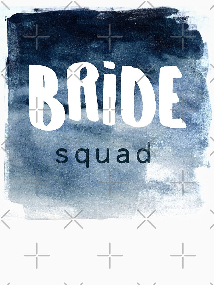 Bride squad typography art in navy blue watercolor by Interpret108 T-Shirts, Hoodie, Sweatshirt | BlankRebels.com (Image 3)