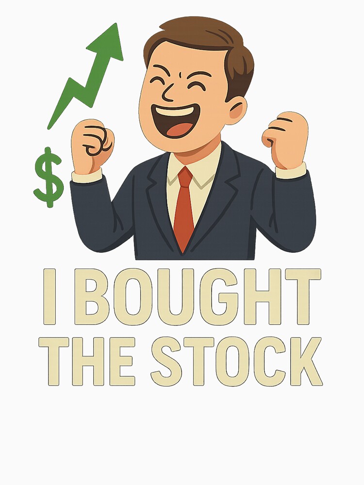 I Bought the Stock – Trader Meme Design by Paschka-Shop T-Shirts, Hoodie, Sweatshirt | BlankRebels.com (Image 3)