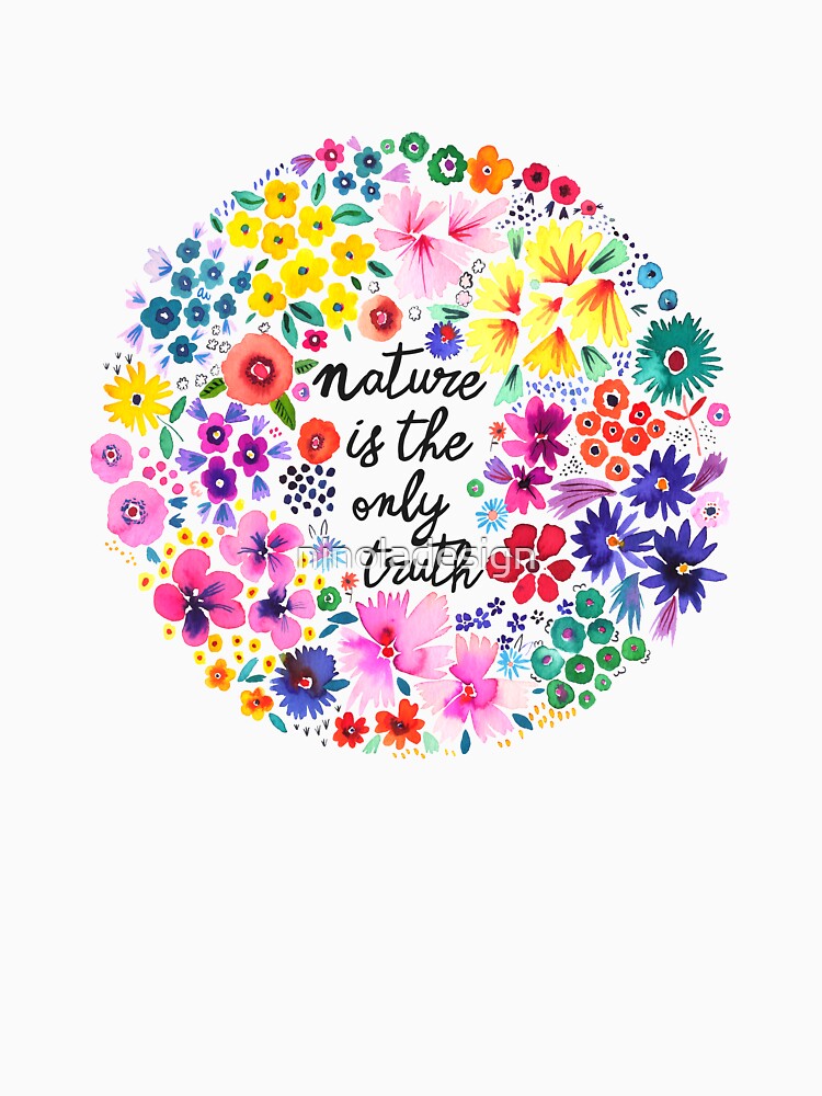 Cottagecore of Artistic and Colorful flowers - Nature is the only truth by ninoladesign T-Shirts, Hoodie,... (Image 3)