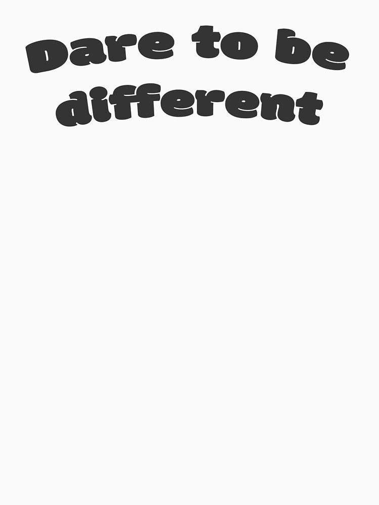 Dare to be different by DisceteDesigns T-Shirts, Hoodie, Sweatshirt | BlankRebels.com (Image 3)