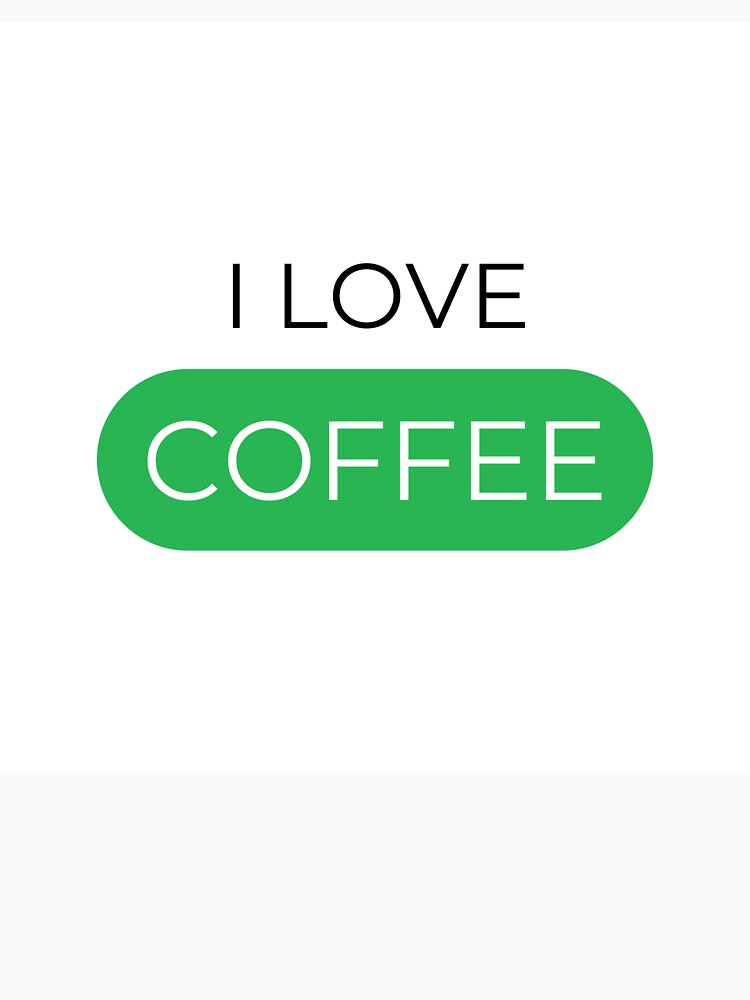I love coffee - white by Bunny-Beary T-Shirts, Hoodie, Sweatshirt | BlankRebels.com (Image 3)
