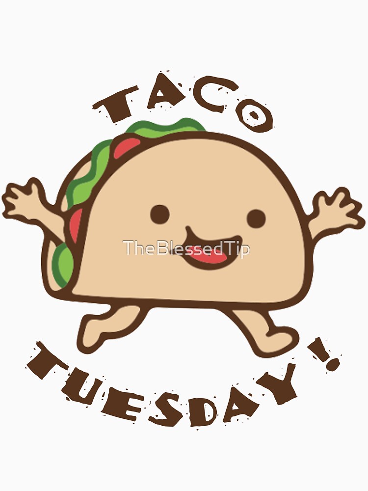TACO TUESDAY V2 by TheBlessedTip T-Shirts, Hoodie, Sweatshirt | BlankRebels.com (Image 3)