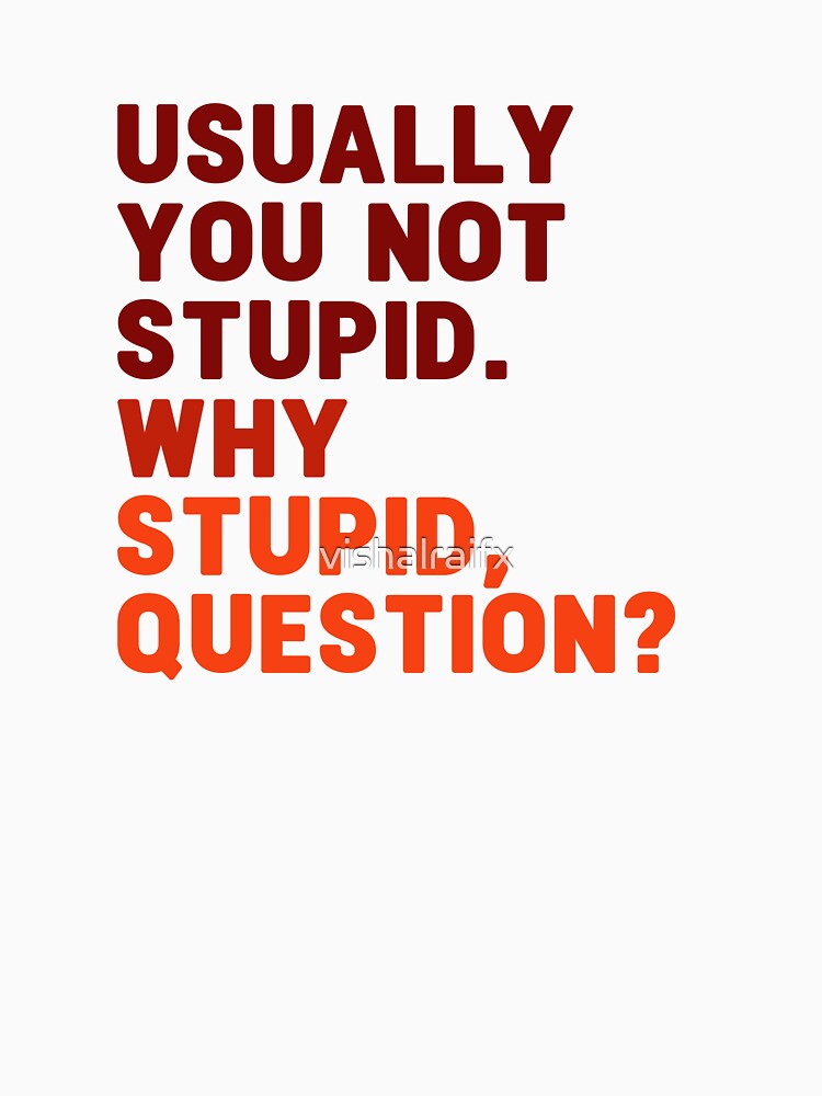 Usually you not stupid why stupid question. funny project hail mary quotes 2. funny project hail mary quotes 4... (Image 3)