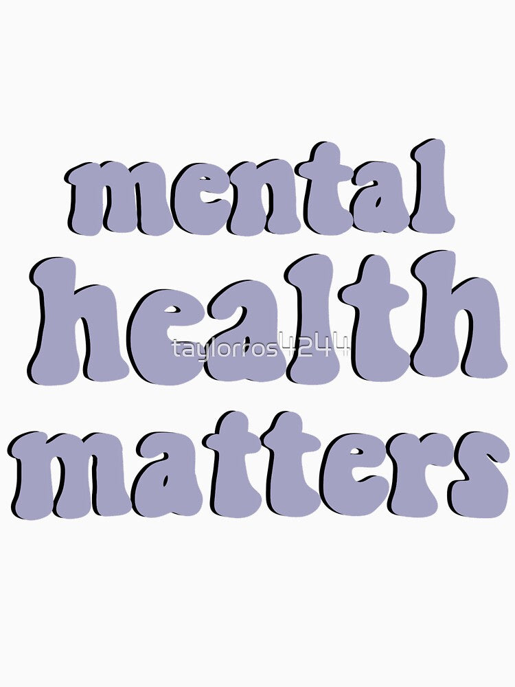 mental health matters by taylorros4244 T-Shirts, Hoodie, Sweatshirt | BlankRebels.com (Image 3)