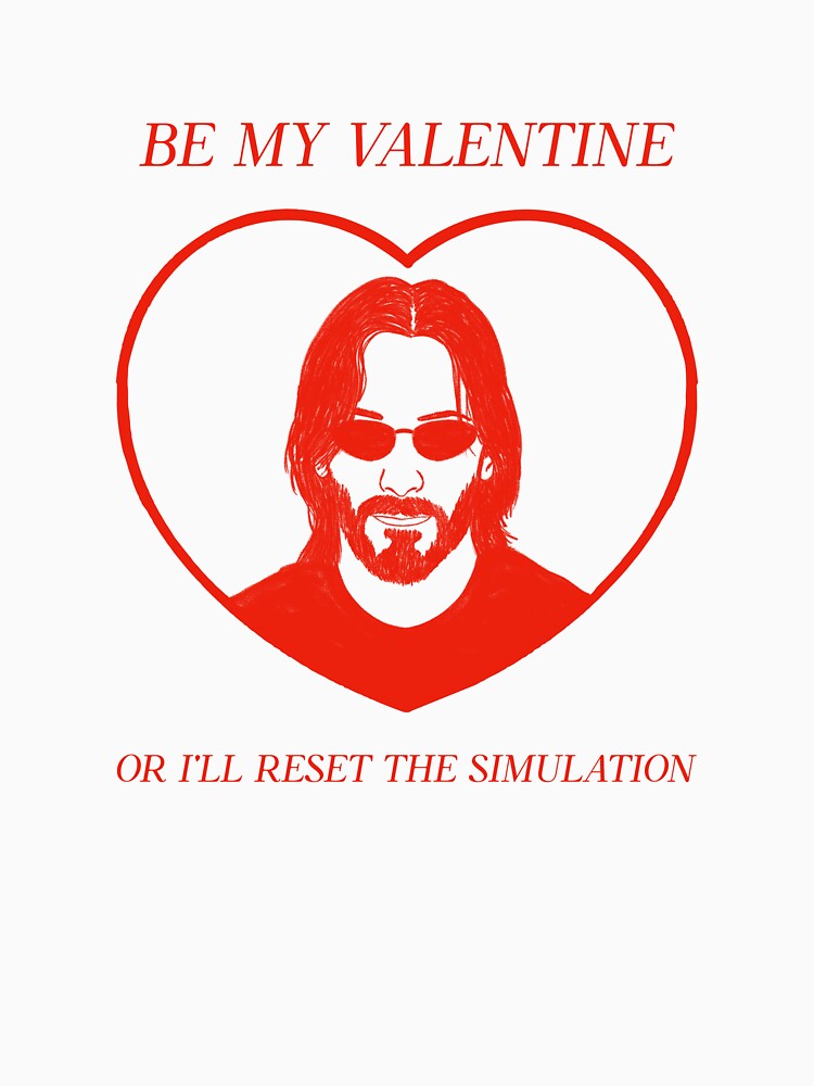 KEANU BE MY VALENTINE OR I'LL RESET THE MATRIX by SUBLIMI-TEES Hoodie, Sweatshirt | BlankRebels.com (Image 3)