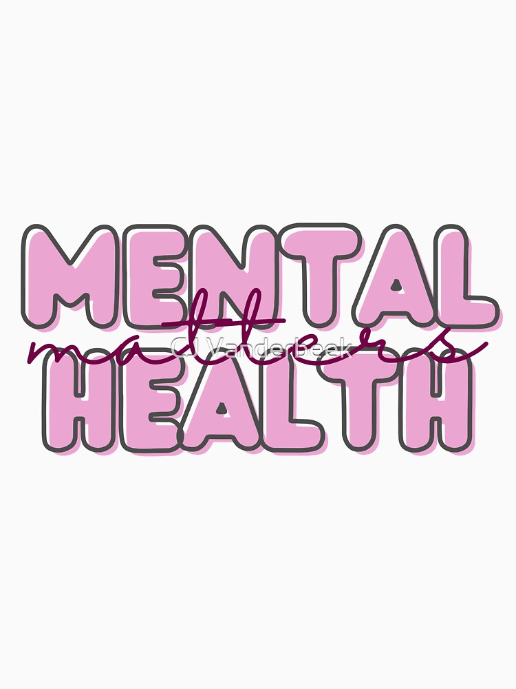 Mental Health Matters by CJ Vanderbeek T-Shirts, Hoodie, Sweatshirt | BlankRebels.com (Image 3)