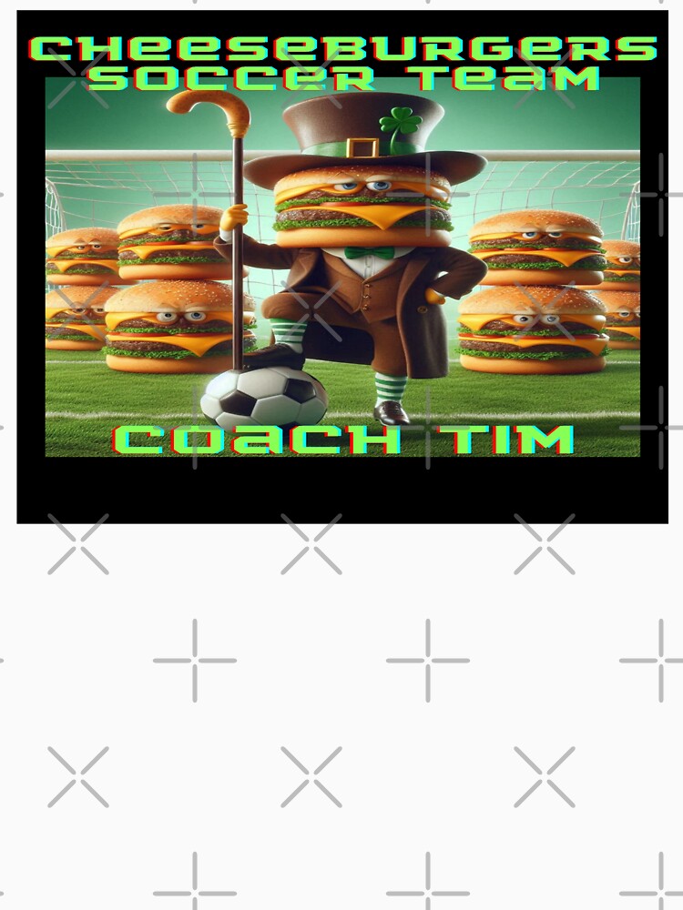 Cheeseburgers Soccer Team Coach by dookiemd