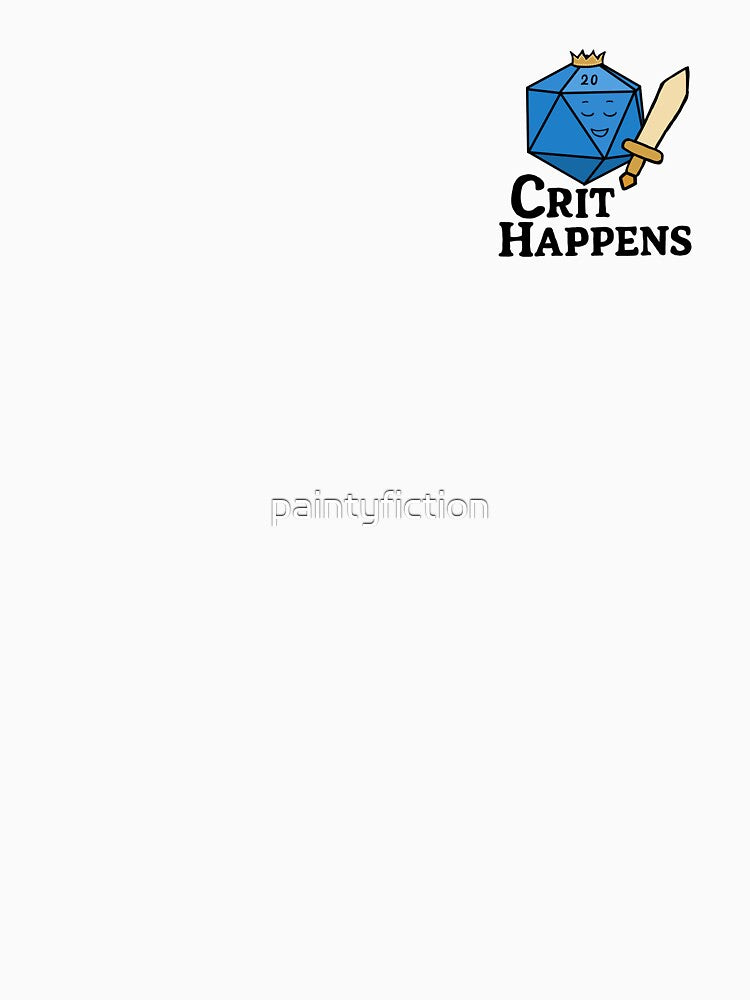 Crit Happens - funny DnD D20 sticker by paintyfiction T-Shirts, Hoodie, Sweatshirt | BlankRebels.com (Image 3)