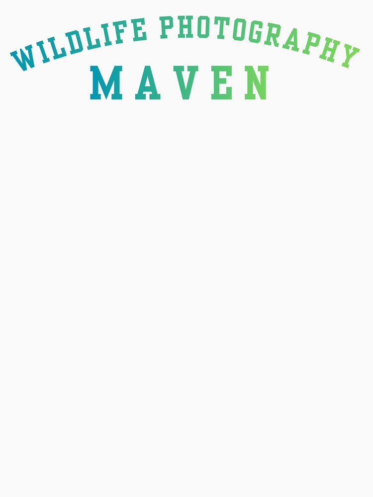 Wildlife Photography Maven by MIMI Design T-Shirts, Hoodie, Sweatshirt | BlankRebels.com (Image 3)