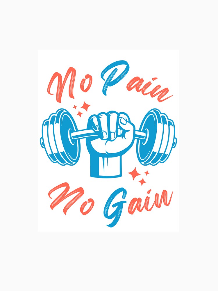 No Pain No Gain Motivatinal Typography Design | SM Typography Tshirt by SM Typography T-shirt Hoodie, Sweatshirt (Image 3)