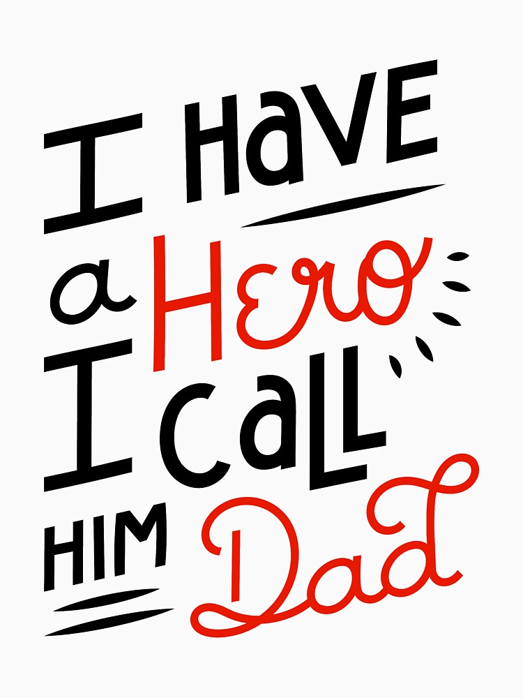 my hero is my dad by ArrigoLazzaro T-Shirts, Hoodie, Sweatshirt | BlankRebels.com (Image 3)