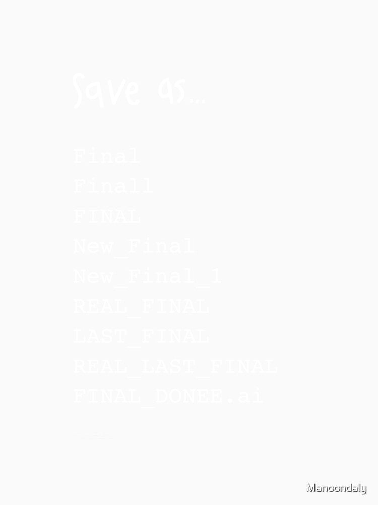 Save as | Graphic Designer Gift | Funny Graphic Designer Gift | Save as | Final project |Designer Gift | Freelance Graphic Designer by Manoondaly