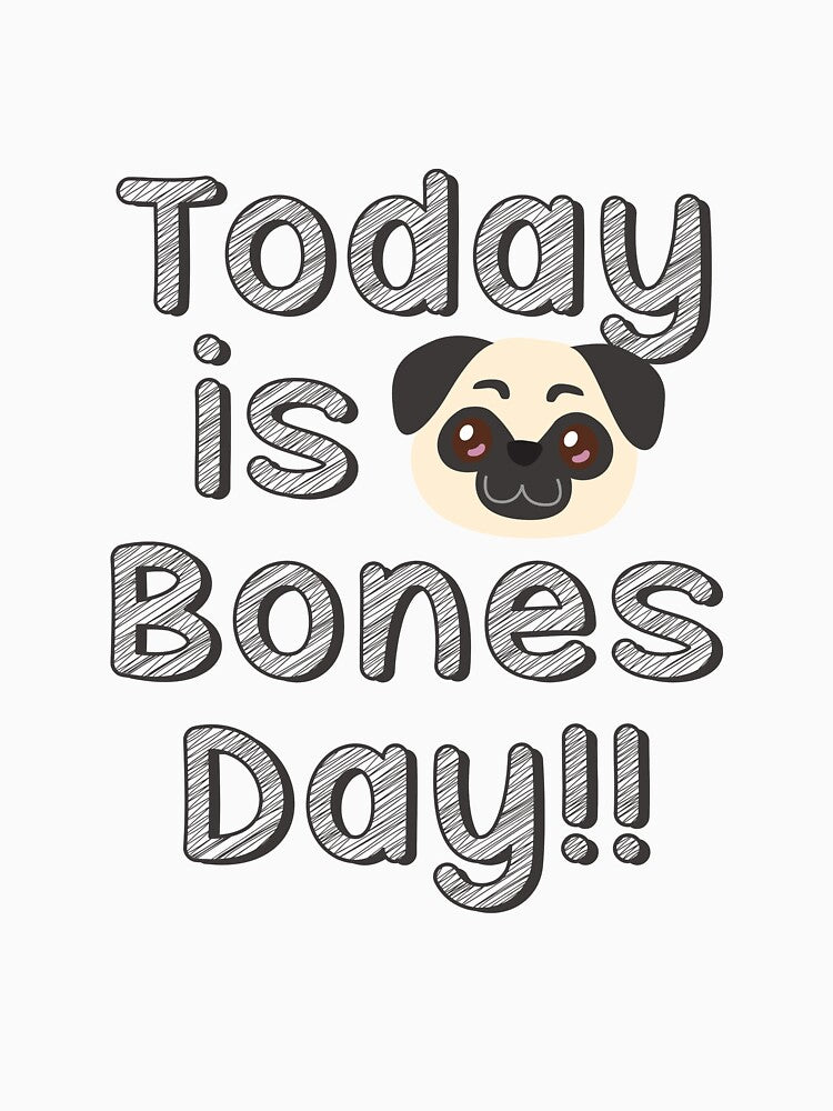 Today is BONES day by Teallady