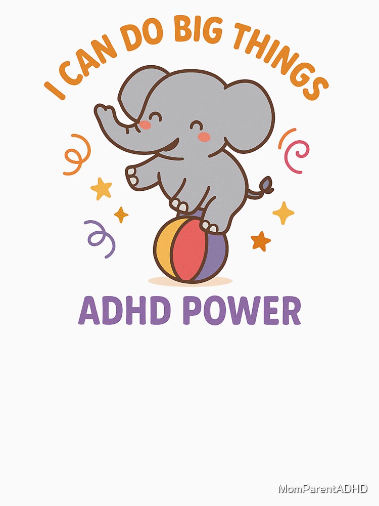 I Can Do Big Things – ADHD Power by MomParentADHD T-Shirts, Hoodie, Sweatshirt | BlankRebels.com (Image 3)