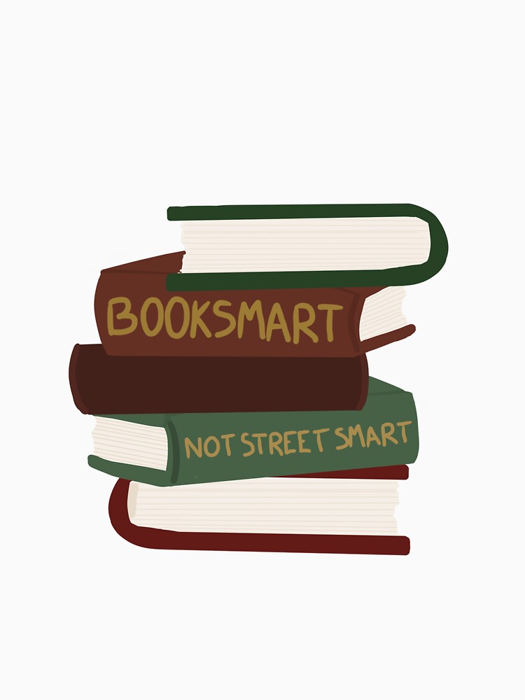 Booksmart, not Street Smart by emberaide T-Shirts, Hoodie, Sweatshirt | BlankRebels.com (Image 3)