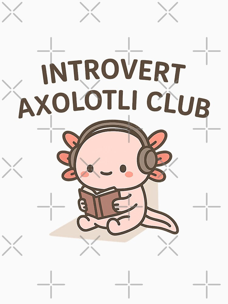 Introvert Axolotl Club by ALITOPRINCE T-Shirts, Hoodie, Sweatshirt | BlankRebels.com (Image 3)