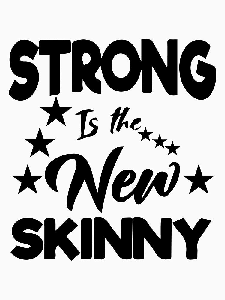 srrong-is-the-new-skinny by Usatazon on T-Shirts, Hoodie, Sweatshirt | BlankRebels.com (Image 3)