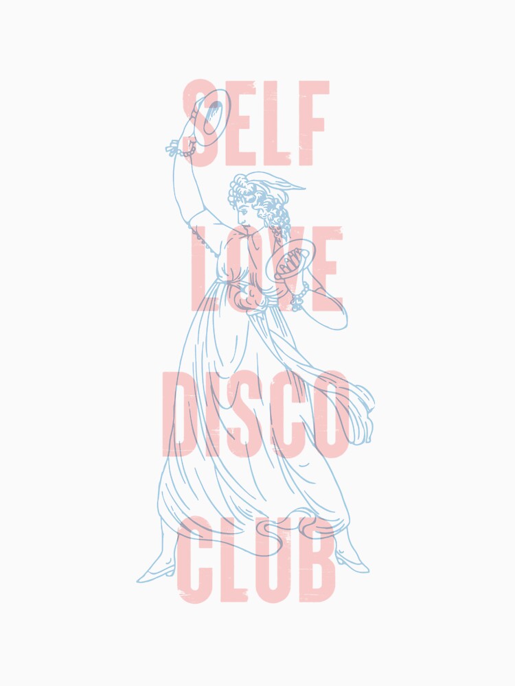 Self love disco club by Vintagrafica T-Shirts, Hoodie, Sweatshirt | BlankRebels.com (Image 3)