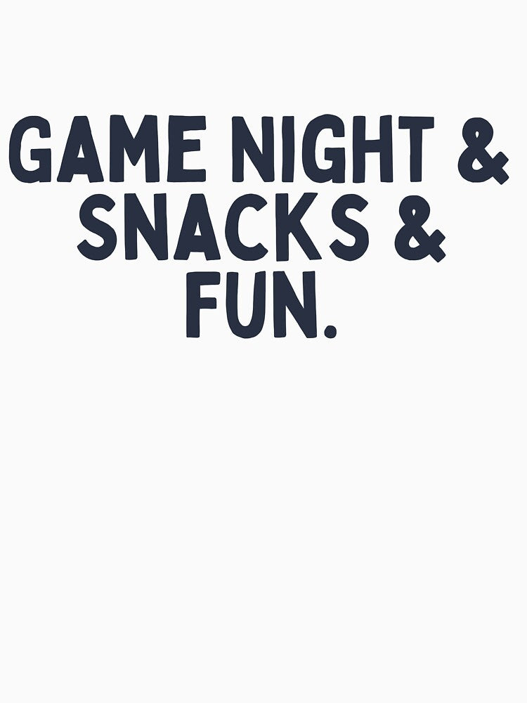 Game night & Snacks & Fun. by inspireartistry ⭐⭐⭐⭐⭐ T-Shirts, Hoodie, Sweatshirt | BlankRebels.com (Image 3)