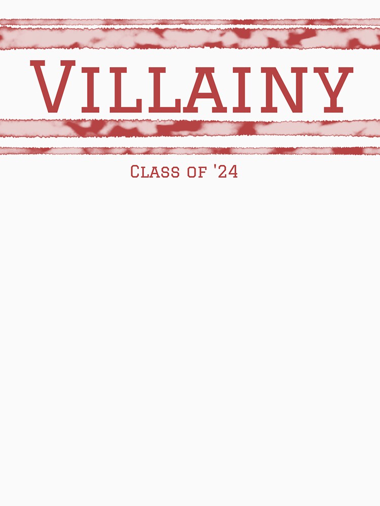 Villainy Class of '24 by JaygiesDesign T-Shirts, Hoodie, Sweatshirt | BlankRebels.com (Image 3)