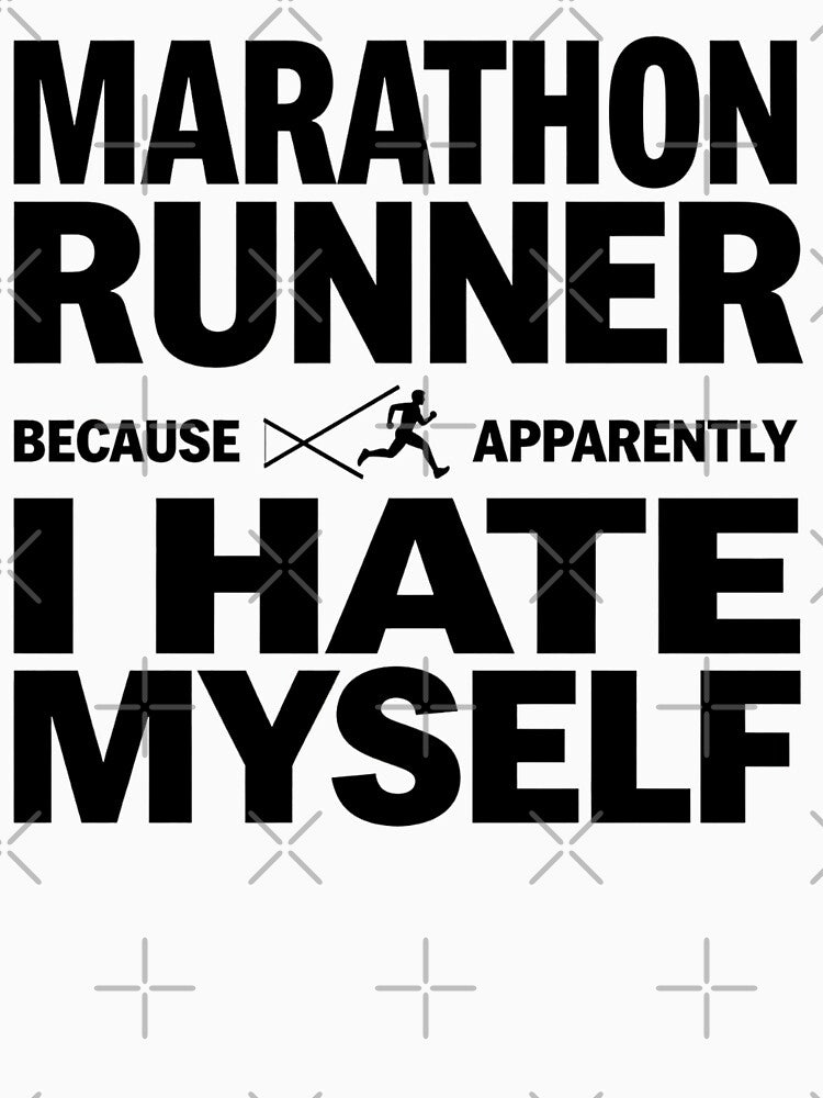 Marathon Runner Because Apparently I Hate Myself Funny Running Typography by GiftsForge T-Shirts, Hoodie,... (Image 3)