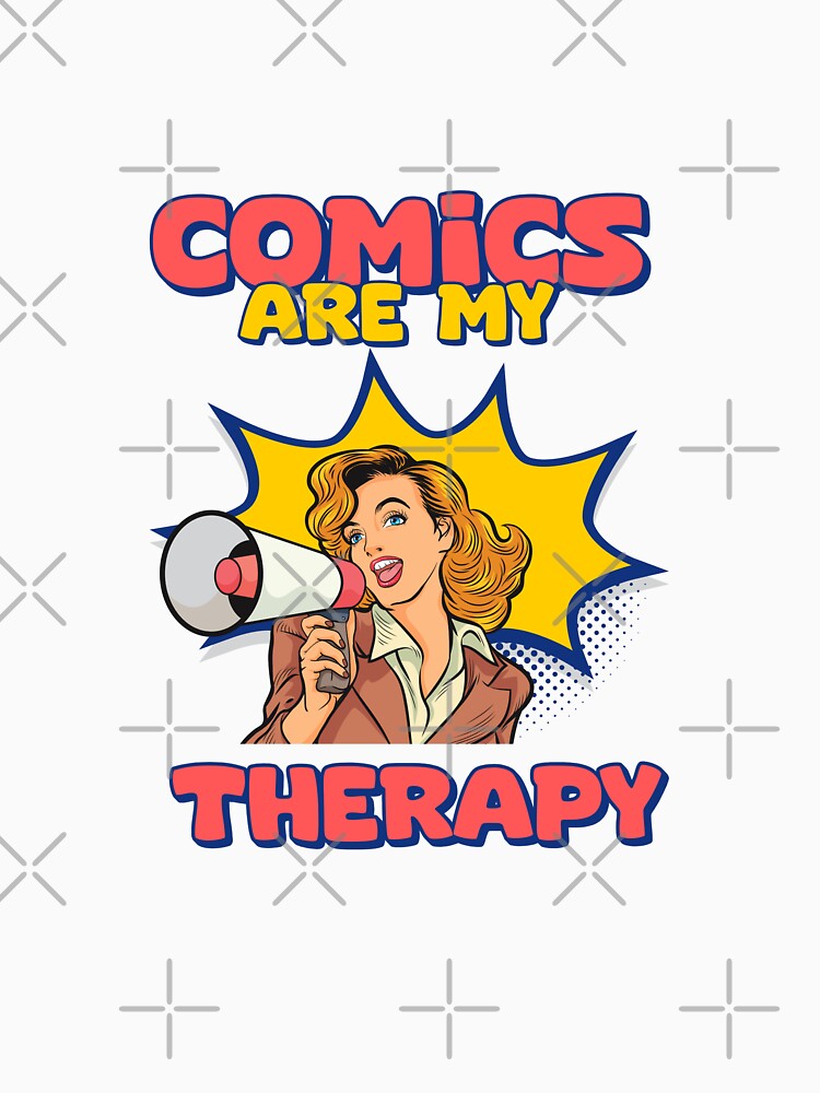 Comics are my therapy by FatBirdie T-Shirts, Hoodie, Sweatshirt | BlankRebels.com (Image 3)
