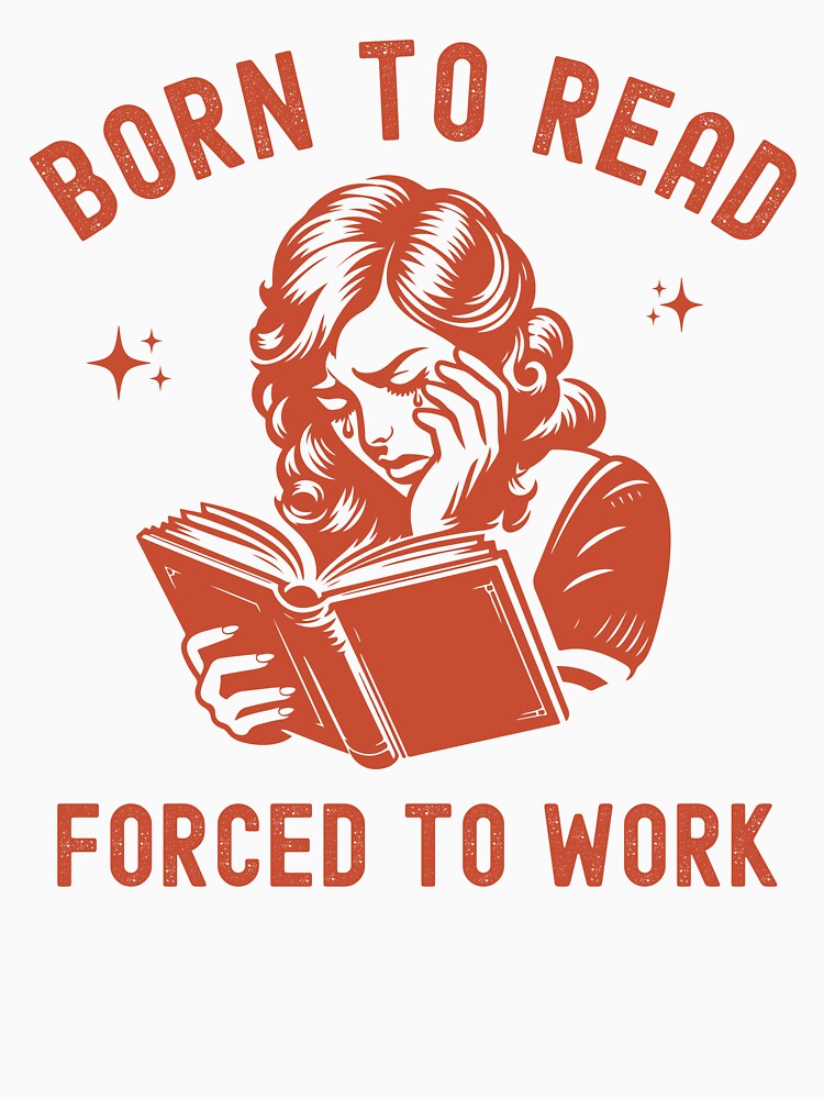 Born to Read Forced to Work by RareLavender T-Shirts, Hoodie, Sweatshirt | BlankRebels.com (Image 3)