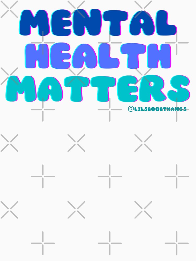 Mental Health Matters. v6c, blue | lilsboobthangs by lilsboobthangs T-Shirts, Hoodie, Sweatshirt | BlankRebels.com (Image 3)