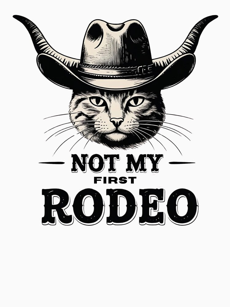 Not My First Rodeo Cat by BKDIGITALSHOP T-Shirts, Hoodie, Sweatshirt | BlankRebels.com (Image 3)