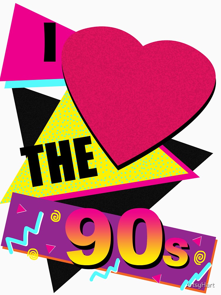 I Love The 90's! 90's Inspired Graphic. 90's Kid. by ArtsyHart T-Shirts, Hoodie, Sweatshirt | BlankRebels.com (Image 3)