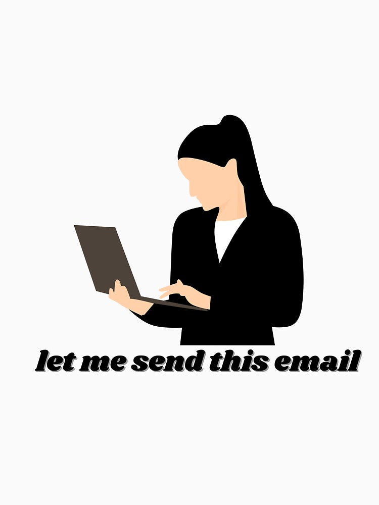 let me send this email by ChiWellness Shop T-Shirts, Hoodie, Sweatshirt | BlankRebels.com (Image 3)
