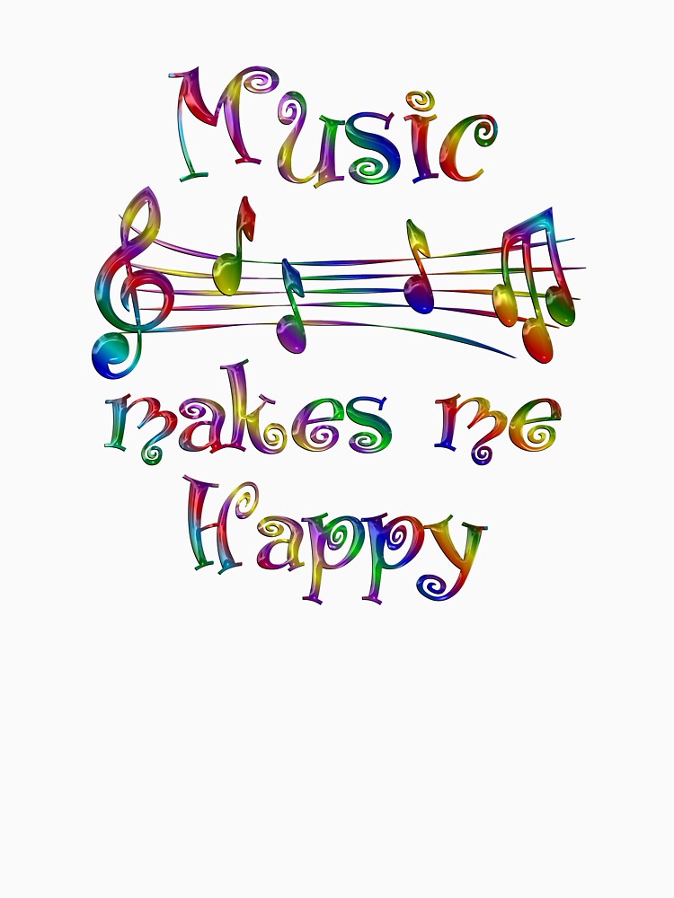 Music Makes Me Happy by CoolDoodles T-Shirts, Hoodie, Sweatshirt | BlankRebels.com (Image 3)