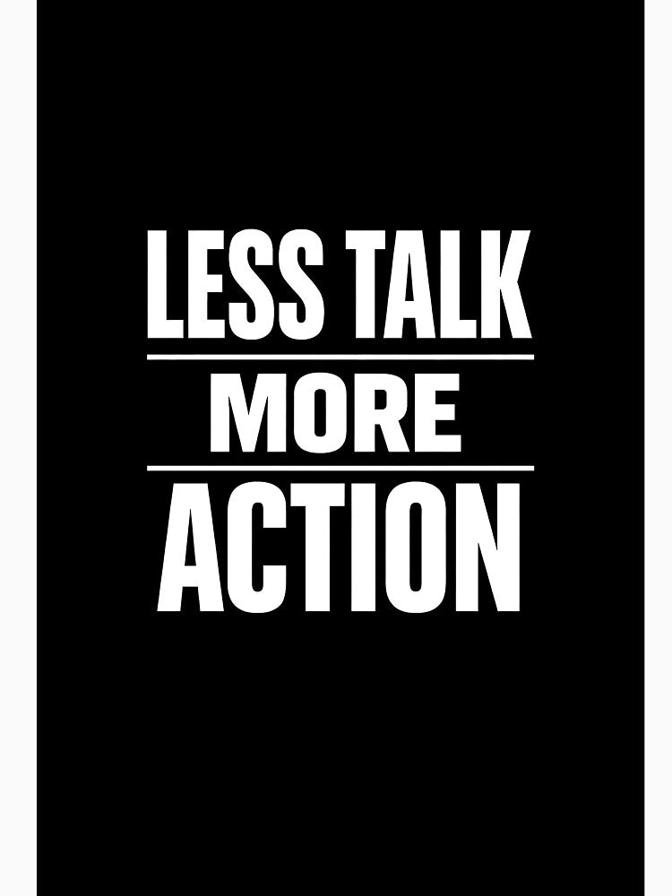 Less Talk More Action – Minimal Streetwear Typography by aragorn111 T-Shirts, Hoodie, Sweatshirt | BlankRebels.com (Image 3)