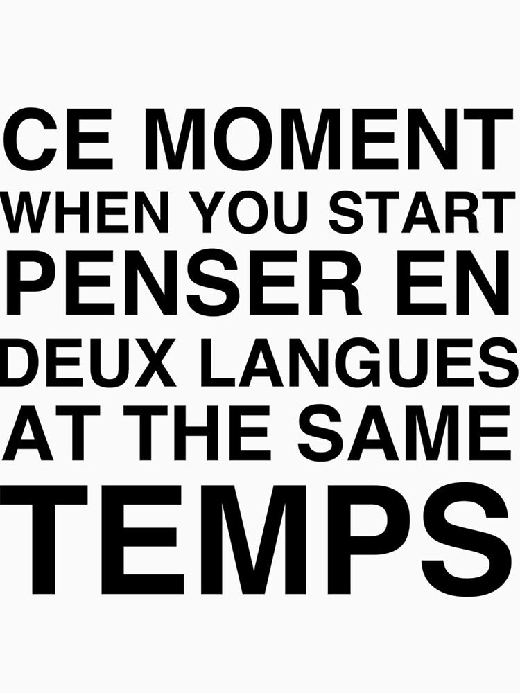 Ce Moment French Quote by wvwtoyfogt30 T-Shirts, Hoodie, Sweatshirt | BlankRebels.com (Image 3)