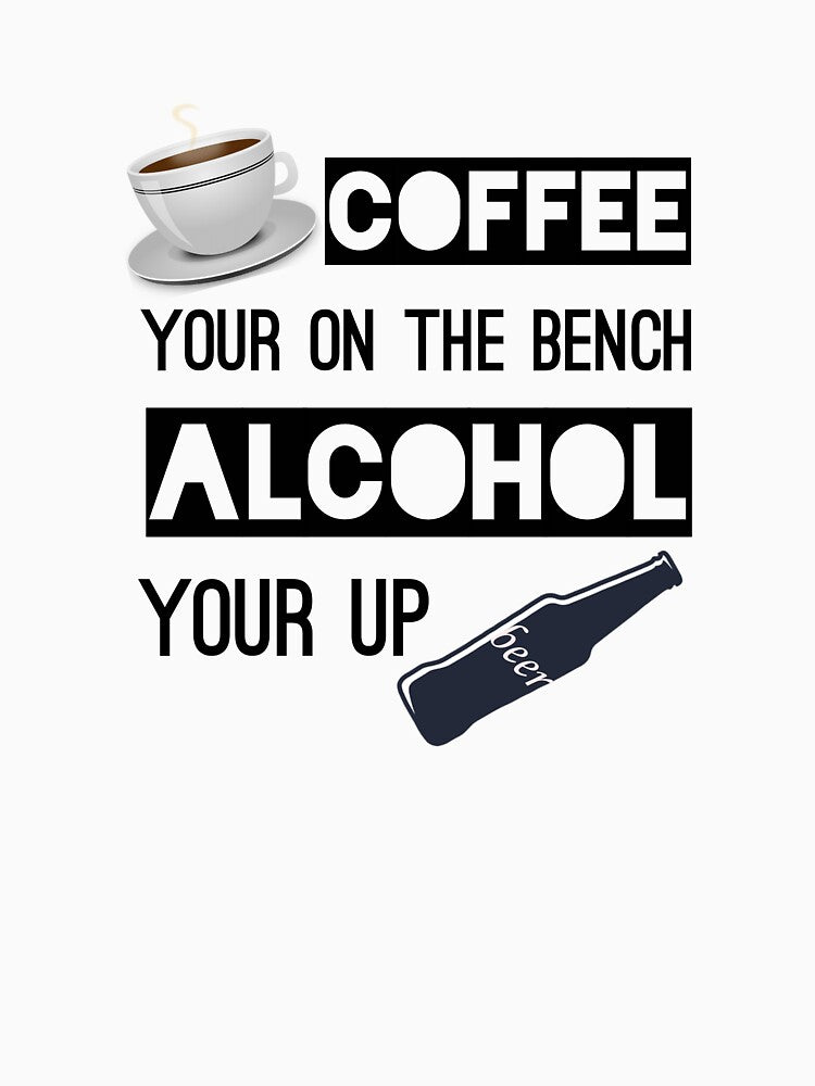Bench the coffee, send in the alcohol by dragonflame1339