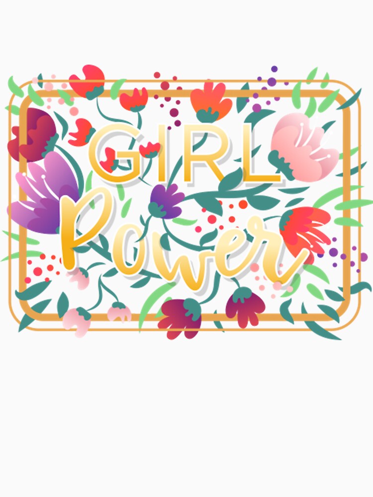 Girl Power Floral Typography by JulianSeidl T-Shirts, Hoodie, Sweatshirt | BlankRebels.com (Image 3)